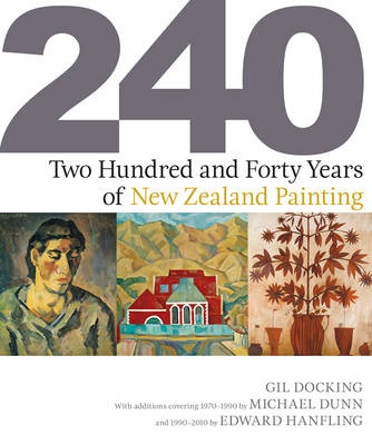 Two Hundred and Forty Years of New Zealand Painting  - cover